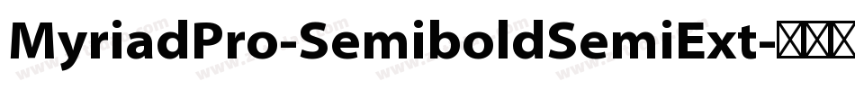 MyriadPro-SemiboldSemiExt字体转换