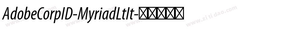 AdobeCorpID-MyriadLtIt字体转换
