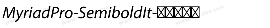 MyriadPro-SemiboldIt字体转换