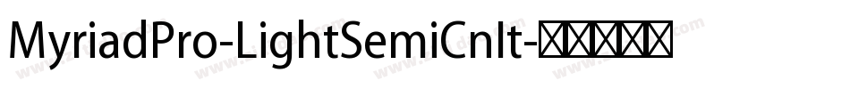 MyriadPro-LightSemiCnIt字体转换