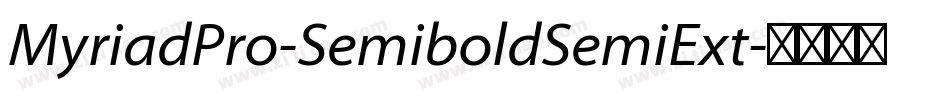 MyriadPro-SemiboldSemiExt字体转换
