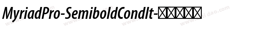 MyriadPro-SemiboldCondIt字体转换
