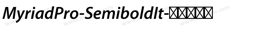 MyriadPro-SemiboldIt字体转换