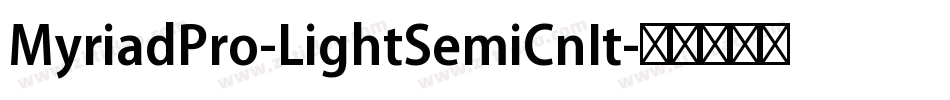 MyriadPro-LightSemiCnIt字体转换