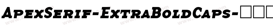 ApexSerif-ExtraBoldCaps字体转换