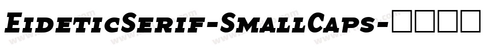 EideticSerif-SmallCaps字体转换