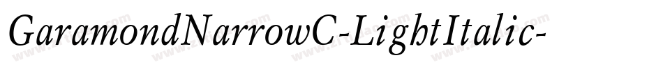 GaramondNarrowC-LightItalic字体转换