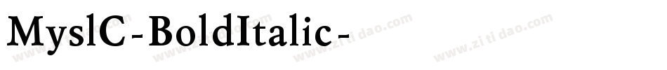MyslC-BoldItalic字体转换