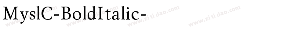 MyslC-BoldItalic字体转换