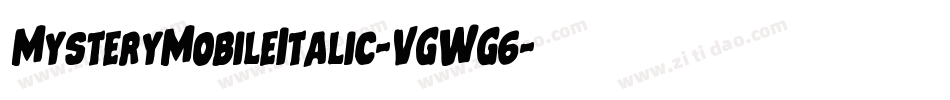 MysteryMobileItalic-VGWG6字体转换
