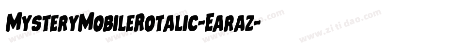 MysteryMobileRotalic-Earaz字体转换