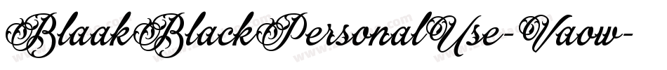 BlaakBlackPersonalUse-Vaow字体转换 BlaakBlackPersonalUse-Vaow字体转换
