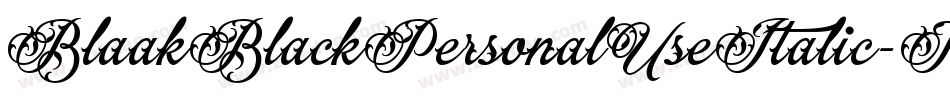 BlaakBlackPersonalUseItalic-J7Mx字体转换 BlaakBlackPersonalUseItalic-J7Mx字体转换