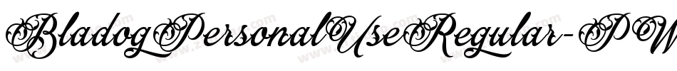 BladogPersonalUseRegular-PW77字体转换