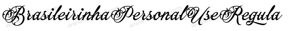 BrasileirinhaPersonalUseRegular-v5GE字体转换