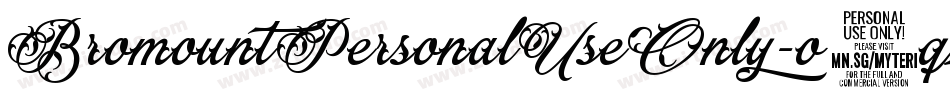 BromountPersonalUseOnly-o7qz字体转换