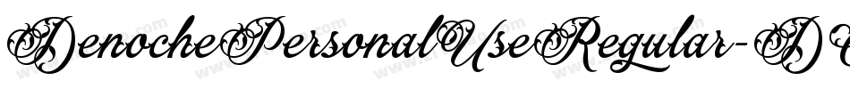 DenochePersonalUseRegular-DOL5d字体转换