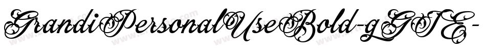 GrandiPersonalUseBold-gGJE字体转换 GrandiPersonalUseBold-gGJE字体转换