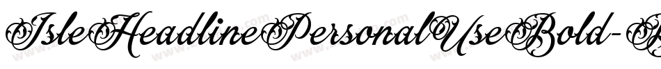 IsleHeadlinePersonalUseBold-BK0V字体转换