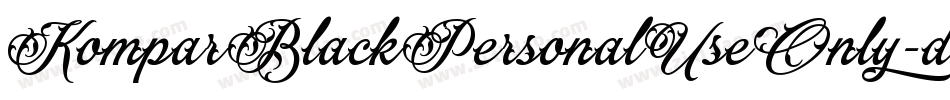 KomparBlackPersonalUseOnly-dElx字体转换