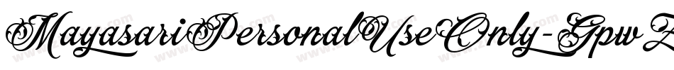MayasariPersonalUseOnly-GpwZ字体转换