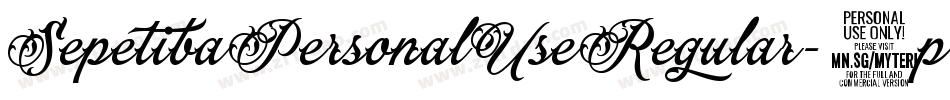 SepetibaPersonalUseRegular-1pDL字体转换 SepetibaPersonalUseRegular-1pDL字体转换