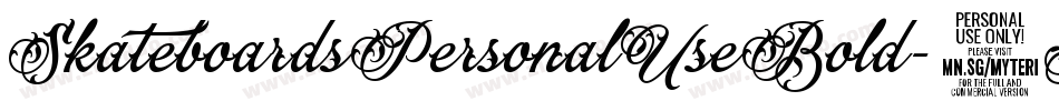 SkateboardsPersonalUseBold-1GaK0字体转换