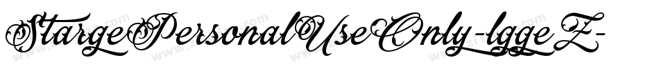 StargePersonalUseOnly-lggeZ字体转换 StargePersonalUseOnly-lggeZ字体转换