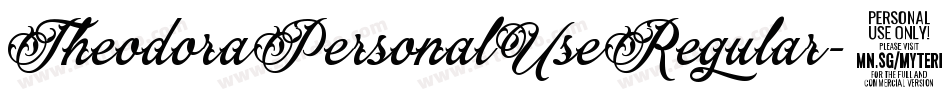 TheodoraPersonalUseRegular-09Zz字体转换 TheodoraPersonalUseRegular-09Zz字体转换