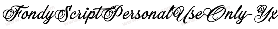FondyScriptPersonalUseOnly-YxXL字体转换