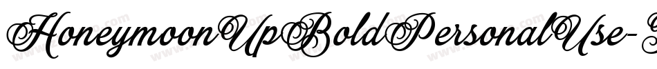HoneymoonUpBoldPersonalUse-Yrl4字体转换