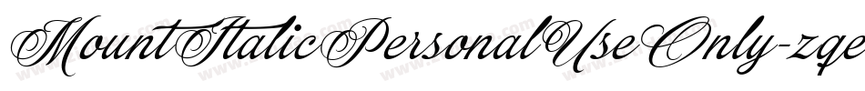 MountItalicPersonalUseOnly-zqel字体转换