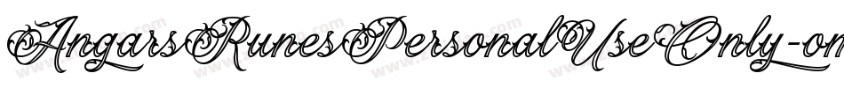 AngarsRunesPersonalUseOnly-om0a字体转换 AngarsRunesPersonalUseOnly-om0a字体转换