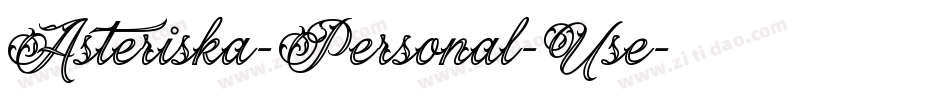Asteriska-Personal-Use字体转换 Asteriska-Personal-Use字体转换