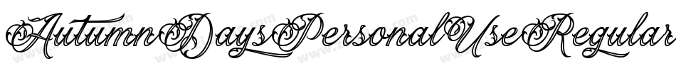 AutumnDaysPersonalUseRegular-6Yj6M字体转换 AutumnDaysPersonalUseRegular-6Yj6M字体转换