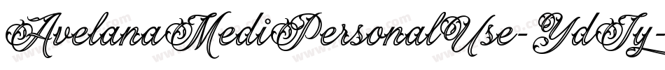 AvelanaMediPersonalUse-YdJy字体转换