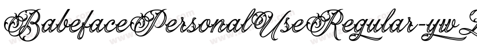 BabefacePersonalUseRegular-ywLvm字体转换