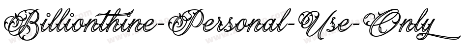 Billionthine-Personal-Use-Only字体转换