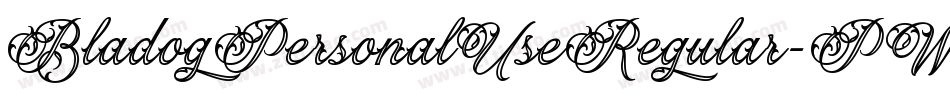 BladogPersonalUseRegular-PW77字体转换