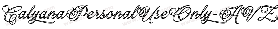 CalyanaPersonalUseOnly-AVZ7字体转换