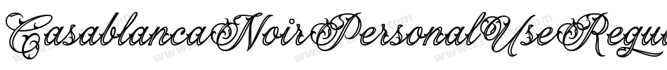 CasablancaNoirPersonalUseRegular-KR87字体转换