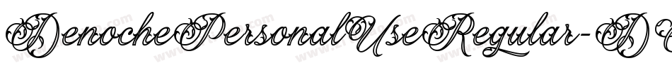 DenochePersonalUseRegular-DOL5d字体转换