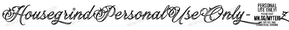 HousegrindPersonalUseOnly-8zDZ字体转换