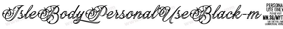IsleBodyPersonalUseBlack-m6A9字体转换 IsleBodyPersonalUseBlack-m6A9字体转换
