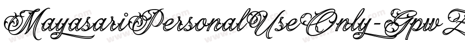 MayasariPersonalUseOnly-GpwZ字体转换