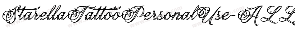 StarellaTattooPersonalUse-ALLgx字体转换 StarellaTattooPersonalUse-ALLgx字体转换