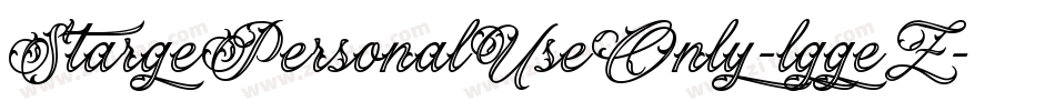 StargePersonalUseOnly-lggeZ字体转换 StargePersonalUseOnly-lggeZ字体转换