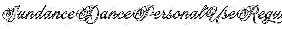 SundanceDancePersonalUseRegular-9YoZ5字体转换