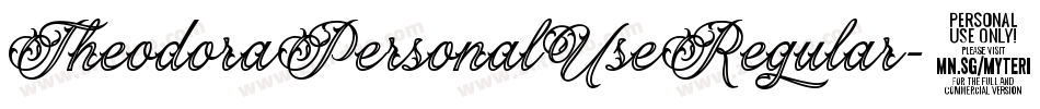 TheodoraPersonalUseRegular-09Zz字体转换 TheodoraPersonalUseRegular-09Zz字体转换