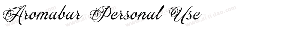 Aromabar-Personal-Use字体转换 Aromabar-Personal-Use字体转换
